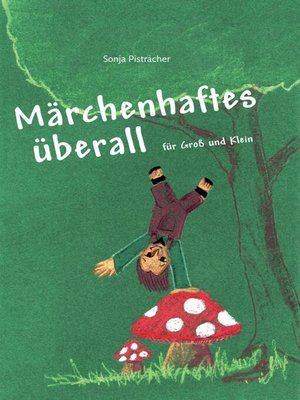 cover image of Märchenhaftes überall